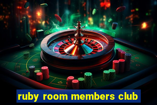 ruby room members club