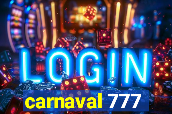 carnaval 777