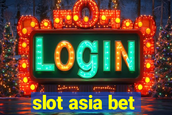 slot asia bet