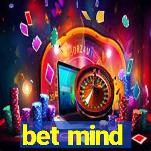 bet mind