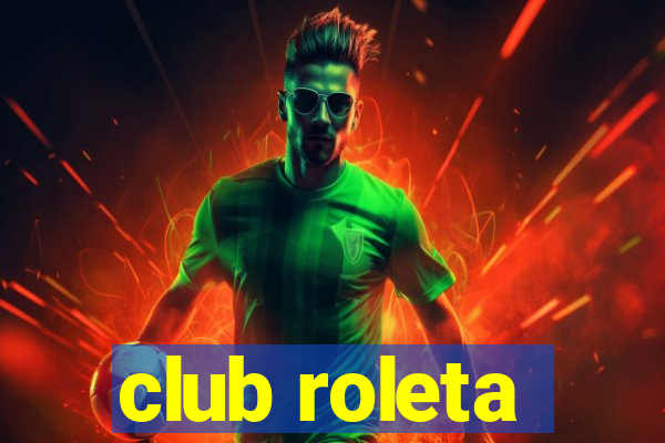 club roleta