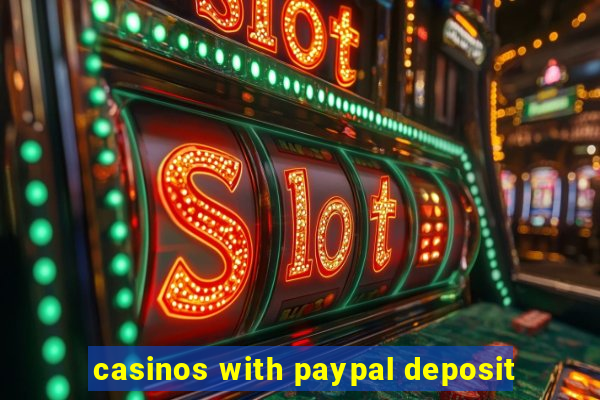 casinos with paypal deposit