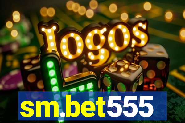 sm.bet555