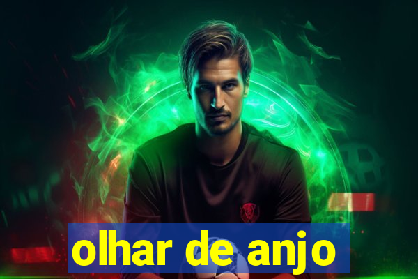 olhar de anjo