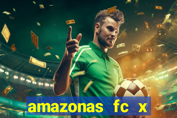 amazonas fc x ponte preta