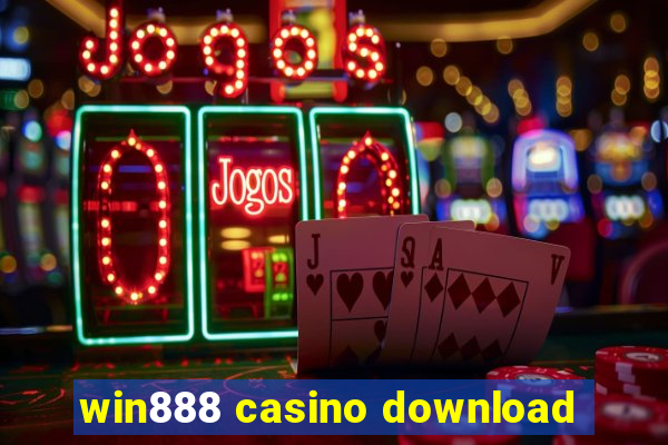 win888 casino download