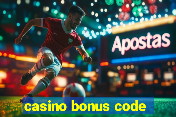 casino bonus code