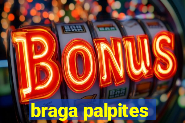 braga palpites