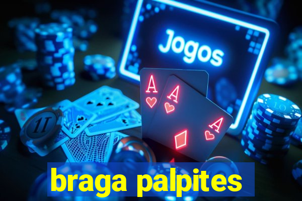 braga palpites