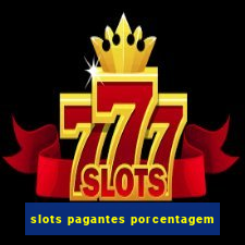 slots pagantes porcentagem