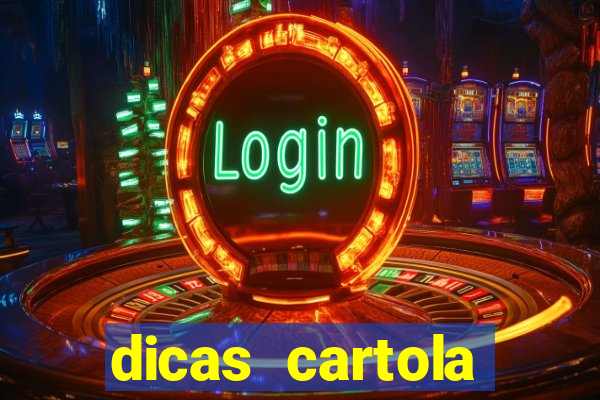 dicas cartola rodada 7