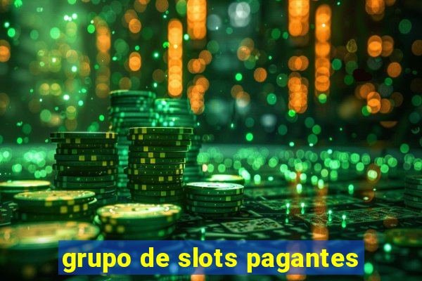 grupo de slots pagantes