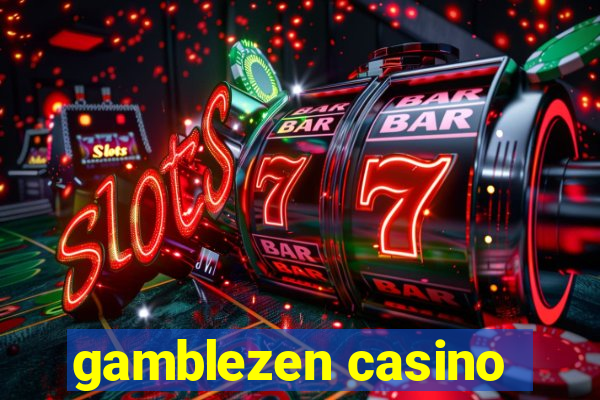 gamblezen casino