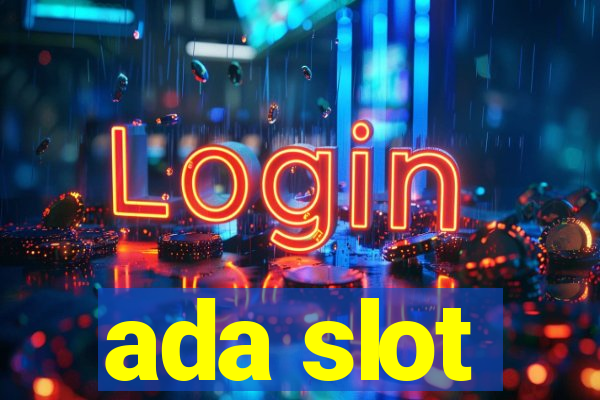 ada slot