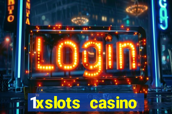 1xslots casino welcome bonus