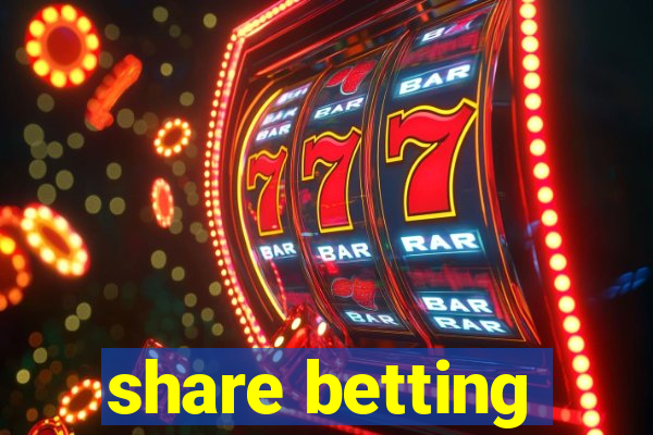 share betting