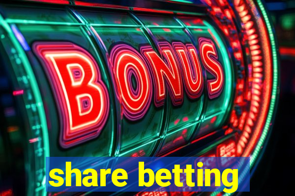 share betting