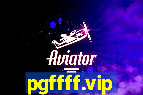 pgffff.vip