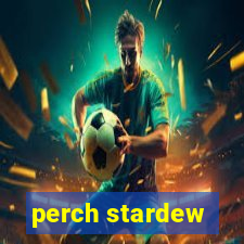 perch stardew