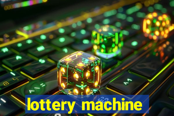 lottery machine