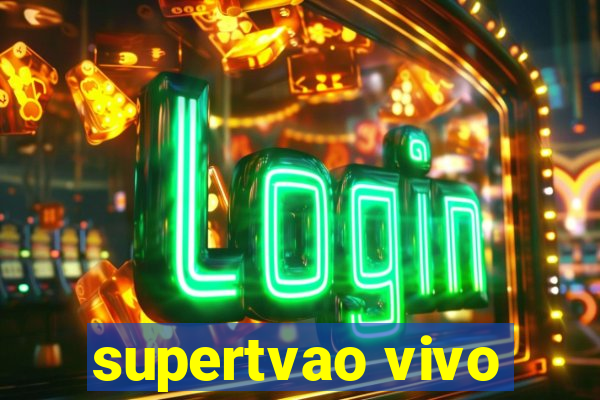 supertvao vivo