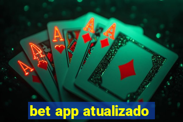 bet app atualizado