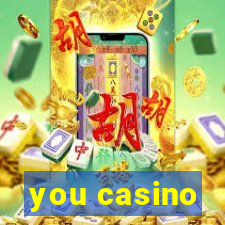 you casino