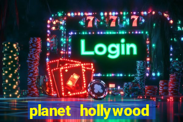 planet hollywood resort and casino