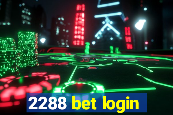 2288 bet login