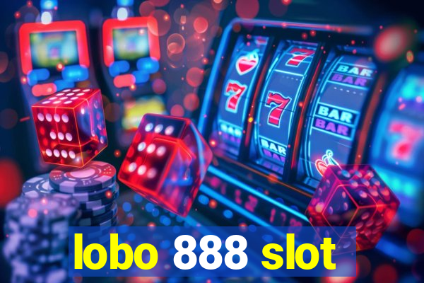 lobo 888 slot