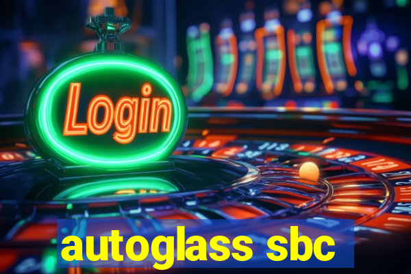 autoglass sbc