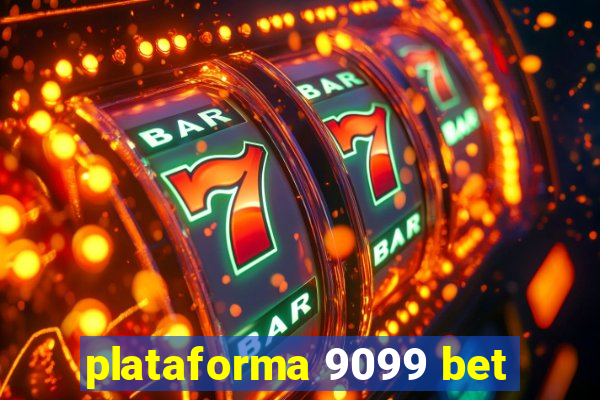 plataforma 9099 bet