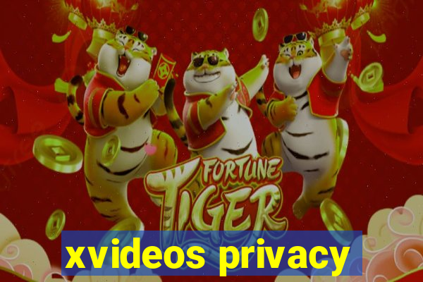 xvideos privacy