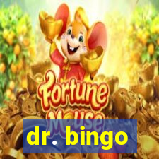 dr. bingo