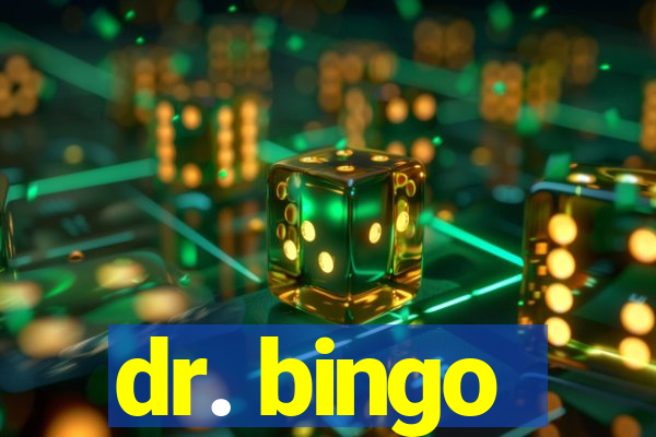 dr. bingo