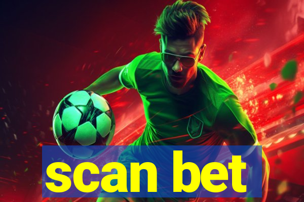 scan bet