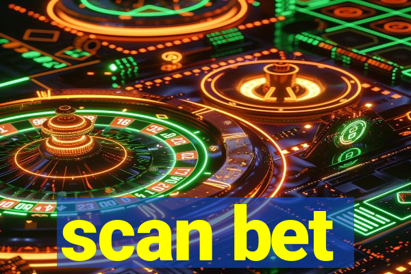 scan bet