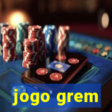 jogo grem