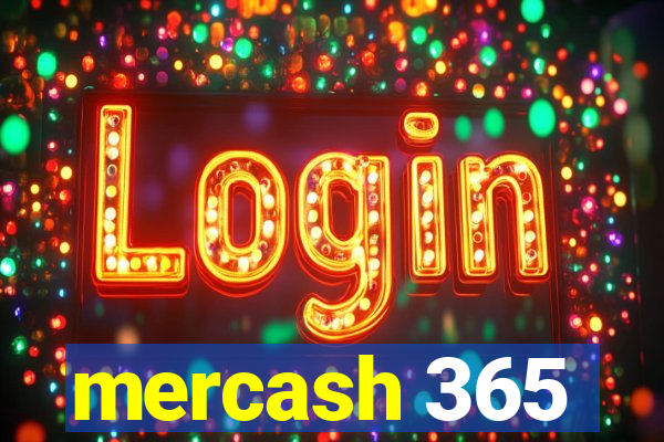 mercash 365