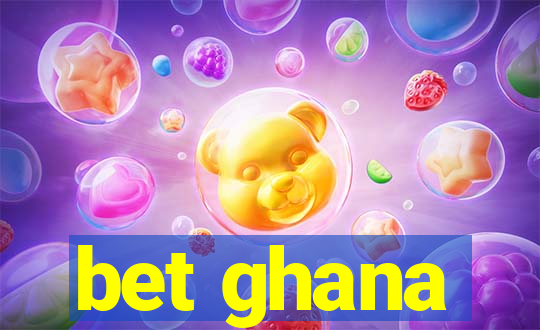 bet ghana