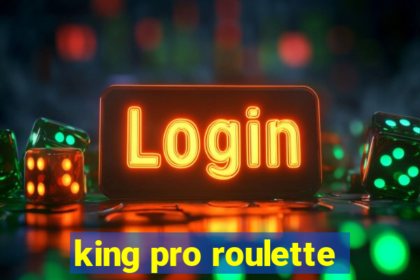 king pro roulette