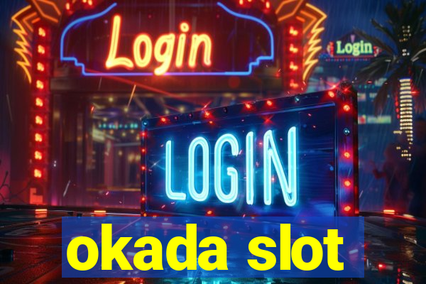 okada slot