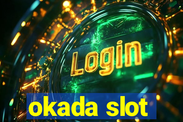 okada slot