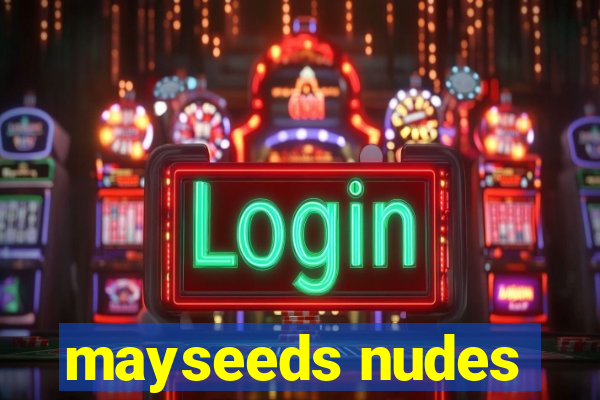 mayseeds nudes