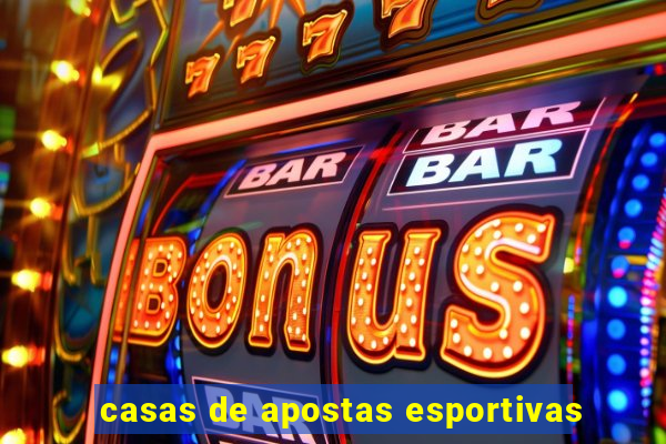 casas de apostas esportivas