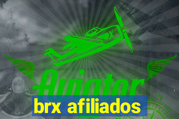 brx afiliados