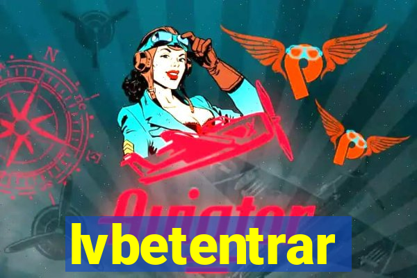 lvbetentrar