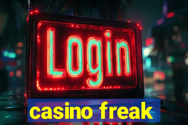 casino freak