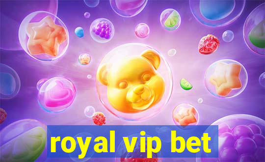 royal vip bet