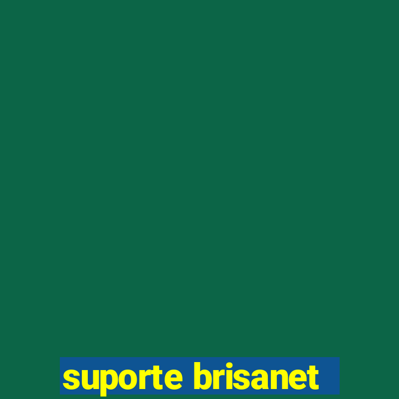 suporte brisanet